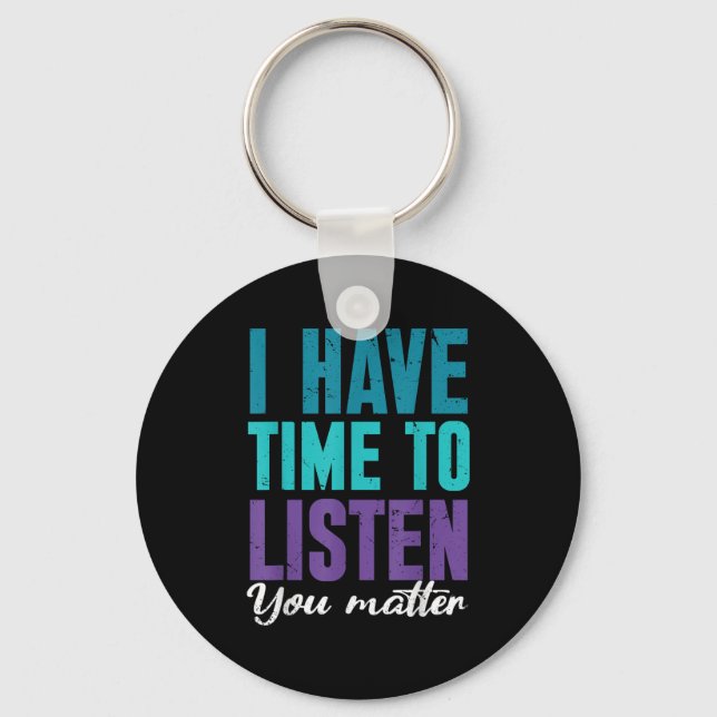 Suicide Prevention You _ I For Suprters  Schlüsselanhänger (Vorderseite)