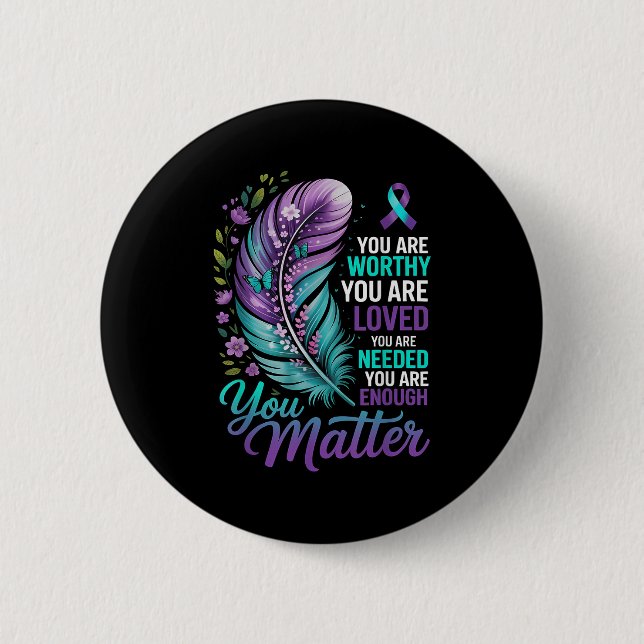 Suicide Prevention You Mental Health Awareness Wom Button (Vorderseite)