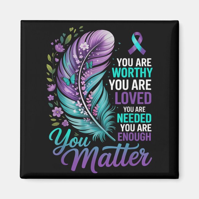 Suicide Prevention You Mental Health Awareness Wom Magnet (Vorne)