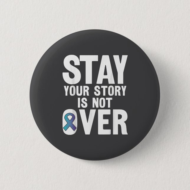 Suicide Prevention Your Story _ I For Suprters  Button (Vorderseite)