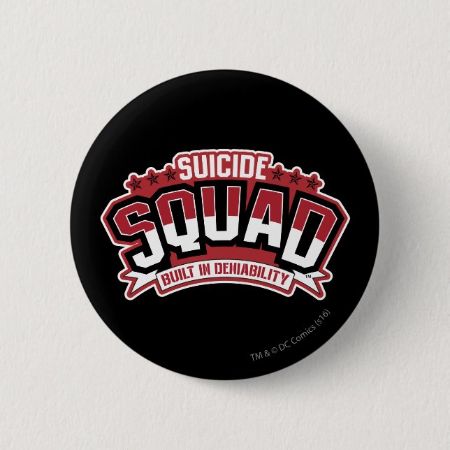 Suicide Squad | In Verweigerbarkeit gebaut Button (Vorderseite)