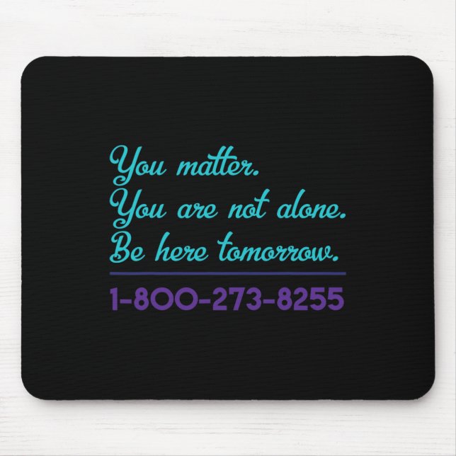 Suizid Hotline 1-800-273-8255 Suizidbewusstsein P Mousepad (Vorne)