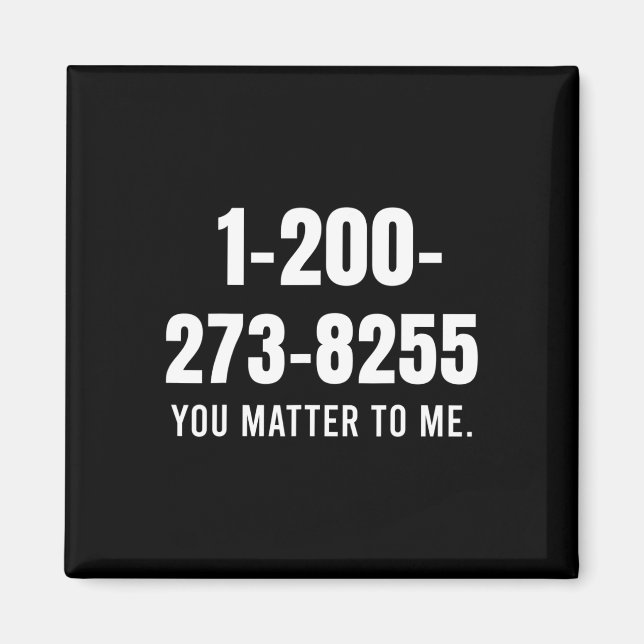Suizid-Hotline-Nummer - Sie sind mir wichtig Magnet (Vorne)