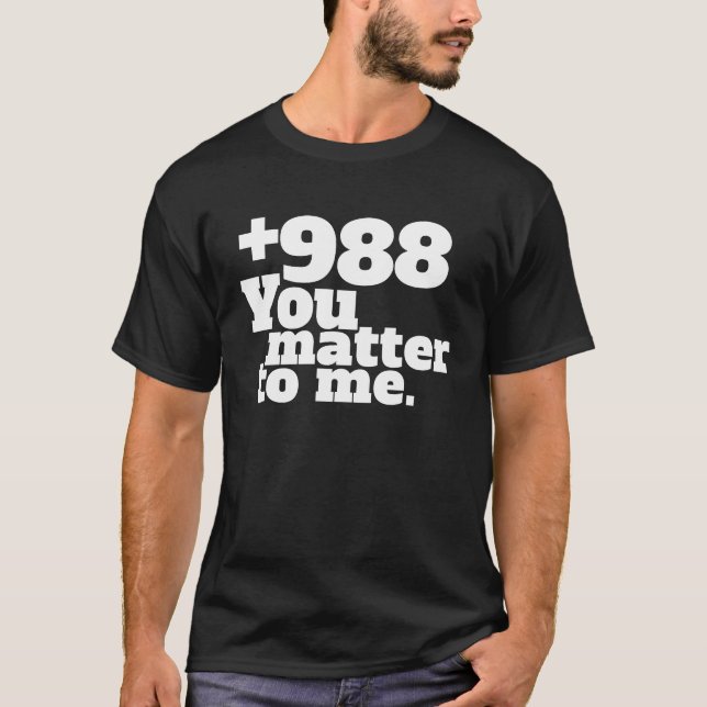 Suizid Hotline-Nummer T-Shirt (Vorderseite)