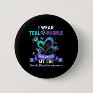 Suizid Prävention Awareness I Wear Teal Purple Fo Button