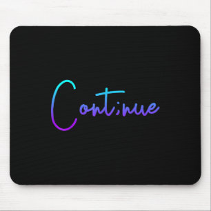 Suizidbewusstsein Fortsetzung des Semi Colon Suici Mousepad