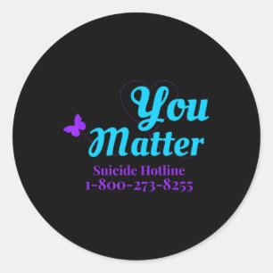 Suizidbewusstsein für Frauen Sie sind wichtig Suiz Runder Aufkleber