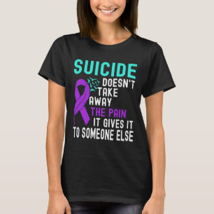 Suizidbewusstsein Psychische Gesundheit Suizidpräv T-Shirt