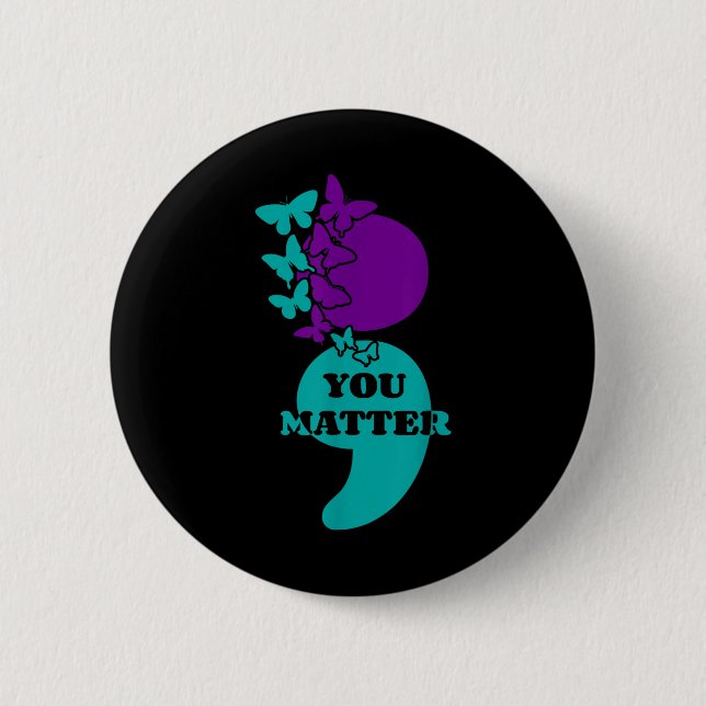 Suizidbewusstsein Semicolon You Button (Vorderseite)