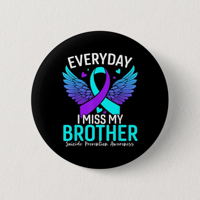 Suizidbewusstsein Shirt Bruder Suizidprävention Button (Vorderseite)