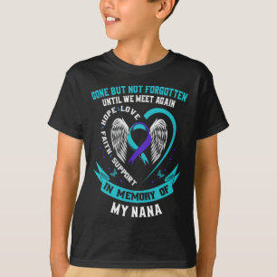 Suizidbewusstsein Shirt Nana Gone, aber nicht verg