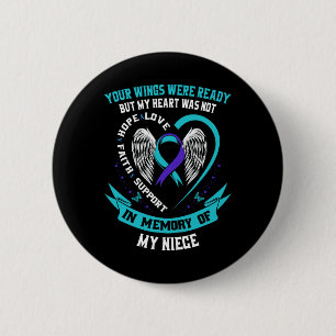 Suizidbewusstsein Shirt Niece Tante Onkel Preventi Button
