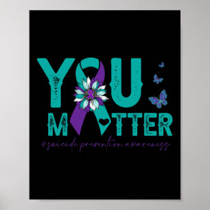 Suizidprävention Bewusstsein 2022-Sonnenblume Sie Poster