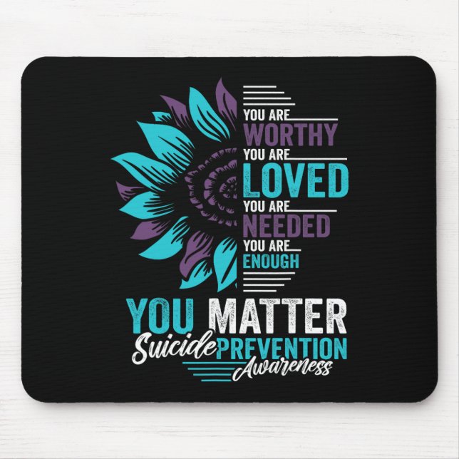 Suizidprävention Bewusstsein, dass Sie es wert sin Mousepad (Vorne)