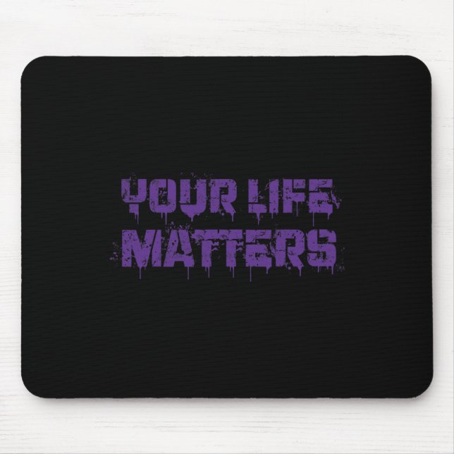 Suizidprävention Bewusstsein für Ihr Leben zählt M Mousepad (Vorne)