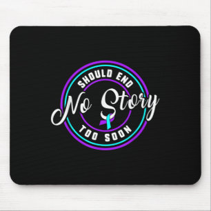 Suizidprävention Keine Geschichte sollte Aquamarin Mousepad