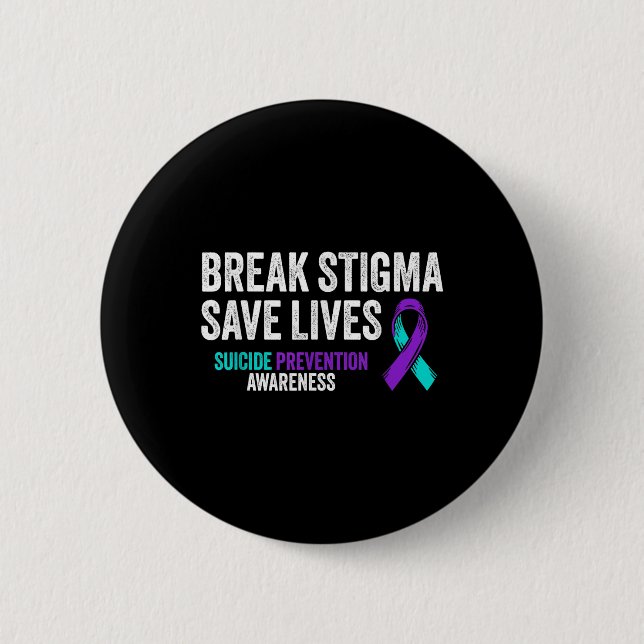 Suizidprävention Unterstützung Break Stigma Suizid Button (Vorderseite)
