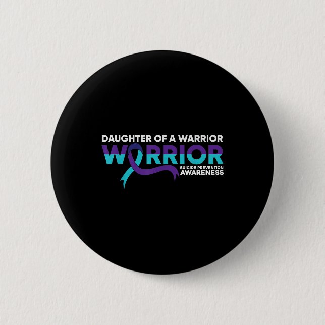 Suizidpräventionsbewusstsein Tochter eines Krieger Button (Vorderseite)