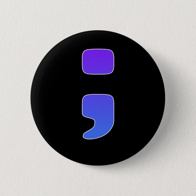 ; Suizidschmerzen Semicolon Suizidprävention Aware Button (Vorderseite)