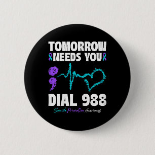 Suizidverhütung 988 Morgen braucht Mental H Button