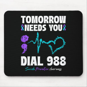 Suizidverhütung 988 Morgen braucht Mental H Mousepad