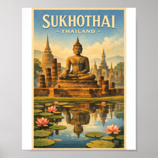 Sukhothai Thailand Reise – Antikes Erbe Poster