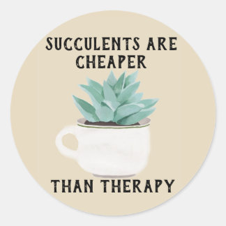 Sukkulente sind billiger als Therapieaufkleber Runder Aufkleber