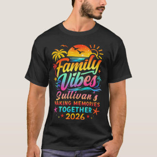Sullivan's Making Memories Familienurlaub 2026 T-Shirt