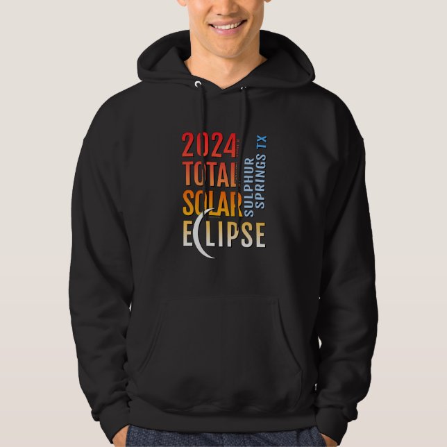 Sulphur Springs Texas TX Total Solar Eclipse 2024  Hoodie (Vorderseite)