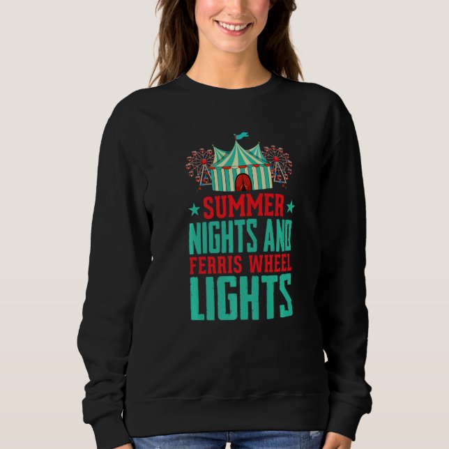 Summer Nights And Ferris Lights Artist Circus Prem Sweatshirt (Vorderseite)