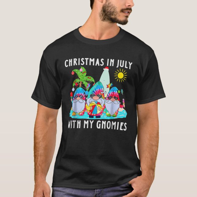 Summer Vacation Gnomies Gnomes For Christmas In Ju T-Shirt (Vorderseite)