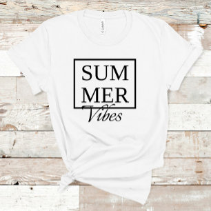 Summer Vibes Cooles Sprichwort mit schwarzem Text T-Shirt