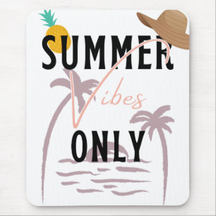 Summer Vibes Only Beach Mousepad