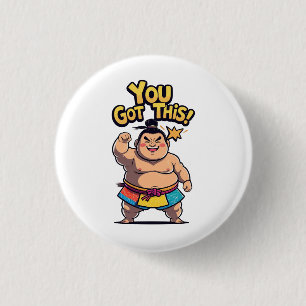 Sumo-Ringer mit der Motivation "Du Got das!" Button