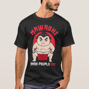 Sumo Wrestler Sumo Wrestling Mawashi T-Shirt