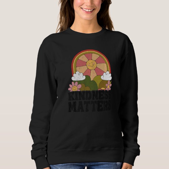 Sun Anti Bullying Rainbow Kindness Matters Sped Te Sweatshirt (Vorderseite)