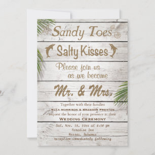 Sun Kissed Sandy Toes Salty Kisses Wedding Invite Einladung