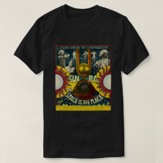 Sun Ra Space ist der Ort T-Shirt