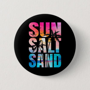 Sun Salt Sand Sommerurlaub Hawaii Beach Funny F Button