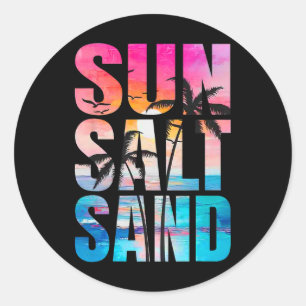 Sun Salt Sand Sommerurlaub Hawaii Beach Funny F Runder Aufkleber