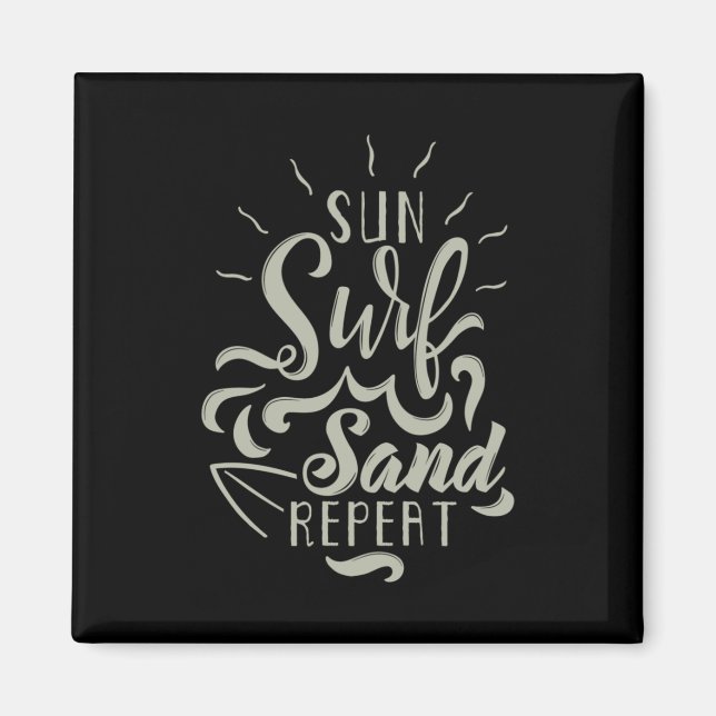 Sun Surf Sand wiederholen Magnet (Vorne)