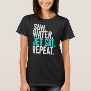 Sun Water Jet ski Repeat Vintag Jet Ski 1 T-Shirt