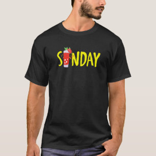 Sunday Brunch National Bloody Mary Day   T-Shirt