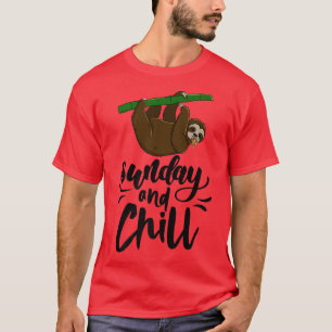 Sunday & Chill Funny Sleepy Head Lazy Sloth Liebe  T-Shirt