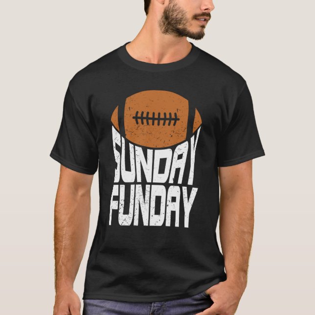 Sunday Funday Football Quote for Sport  2 T-Shirt (Vorderseite)