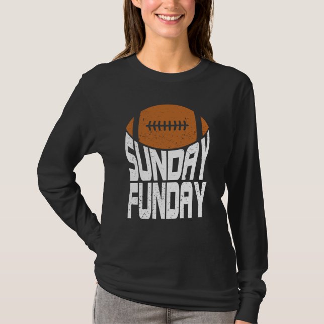 Sunday Funday Football Quote for Sport  2 T-Shirt (Vorderseite)