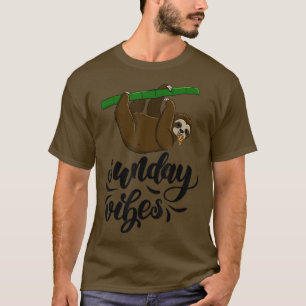 Sunday Vibes Funny Sleepy Head Sloth Liebe Women P T-Shirt
