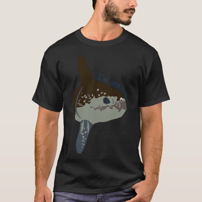 Sunfish ich bin nutzlos T-Shirt (Vorderseite)