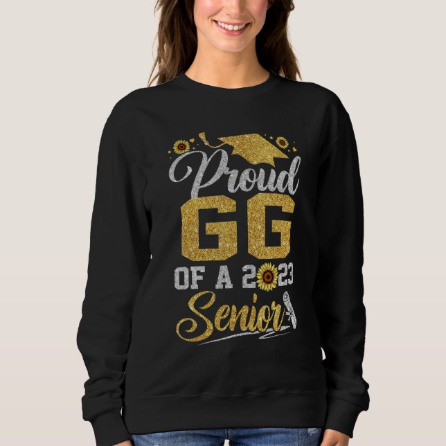 Sunflower 2023 Proud gg Of A 2023 Senior Graduatio Sweatshirt (Vorderseite)