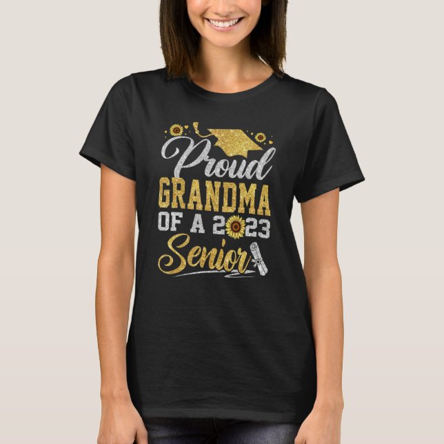 Sunflower 2023 Proud Grandma Of A 2023 Senior Grad T-Shirt (Vorderseite)